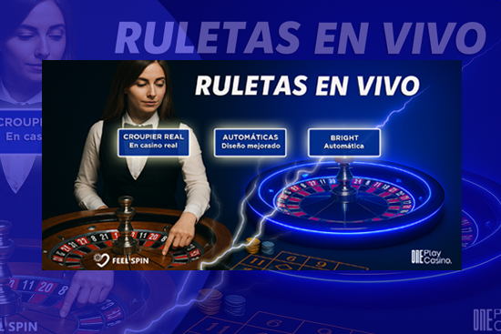 Ruletas en vivo FeelSpin con croupier real y ruleta automática iluminada